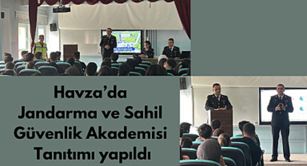 Havza’da Jandarma ve Sahil Güvenlik Akademisi Tanıtımı yapıldı