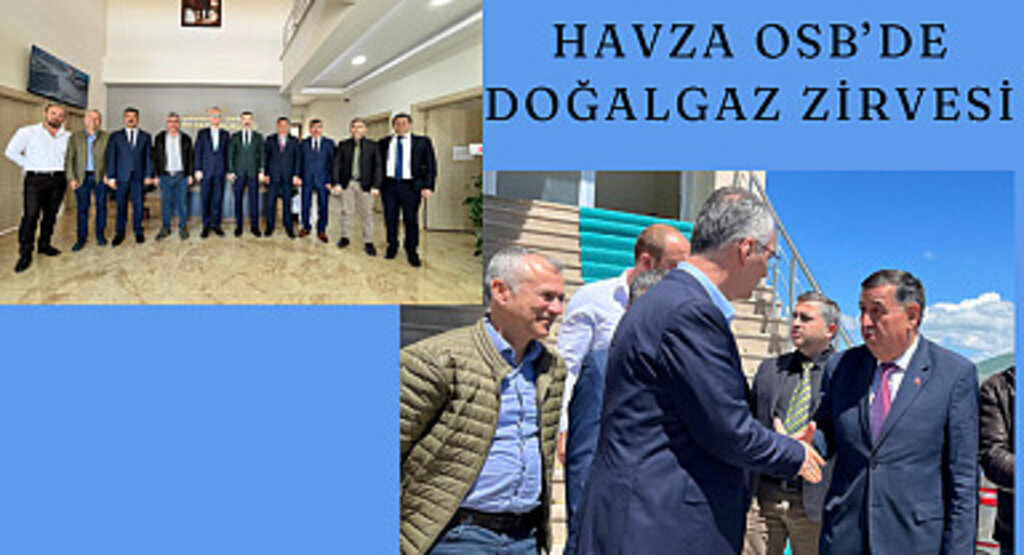 Havza OSB’de doğalgaz zirvesi