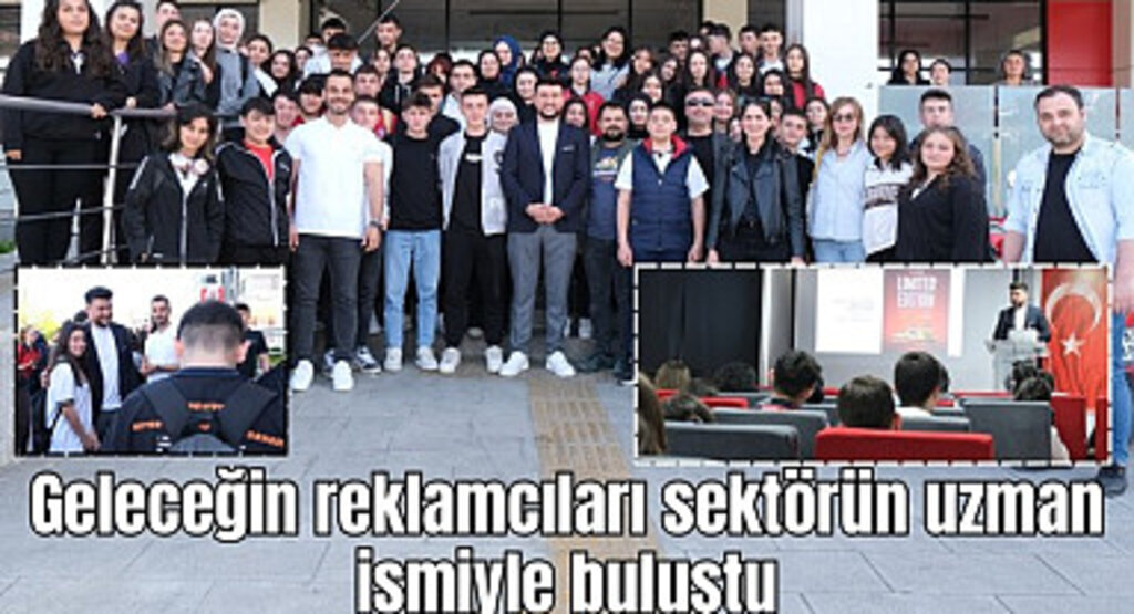 Marka stratejisti Burak Öksüz Geleceğin reklamcıları ile buluştu