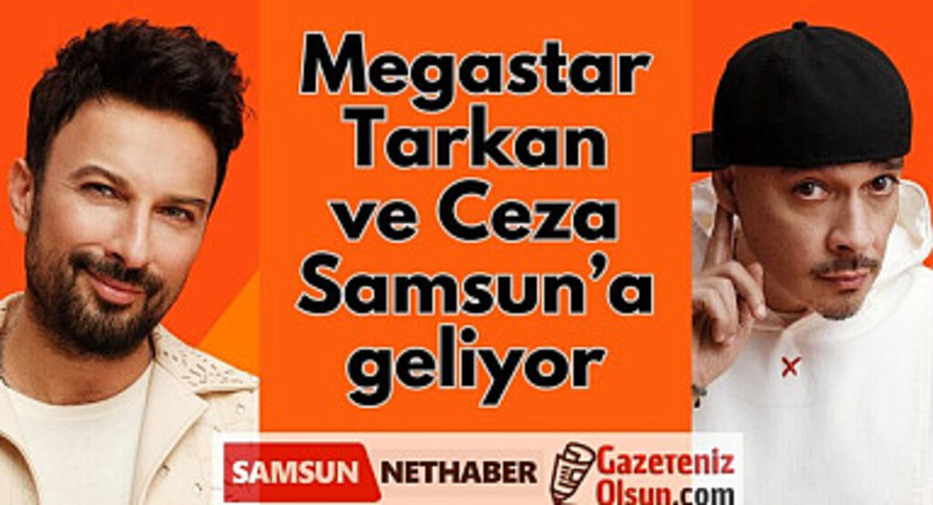 Megastar Tarkan Samsun'a geliyor! Fanta Fest Tarkan Samsun konseri