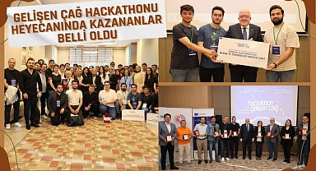 Gelişen Çağ Hackathonu Kazananları Belli Oldu