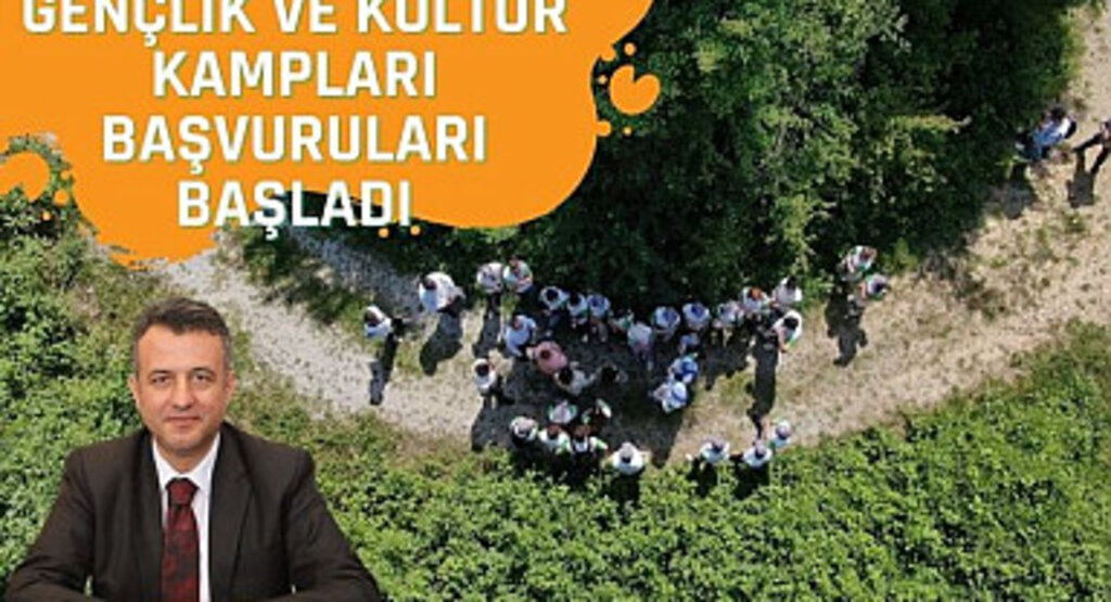 Gençlik ve Kültür Kampları Başvuruları Başladı