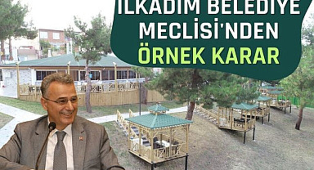 İlkadım Belediye Meclisi'nden örnek karar