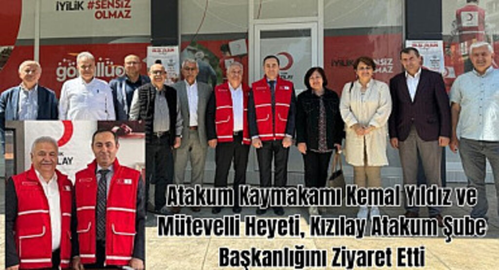 Kaymakam Yıldız'dan Kızılay Atakum Şube Başkanlığı'na ziyaret