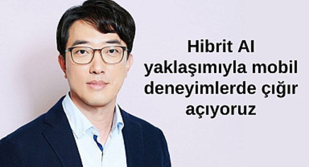 Samsung’un insan odaklı hibrit AI yeni olanakların önünü açıyor!
