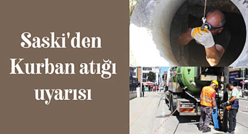 Saski'den Kurban atığı uyarısı