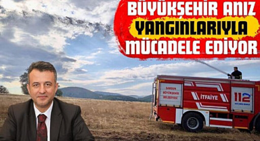 Büyükşehir Anız Yangınlarıyla Mücadele Ediyor