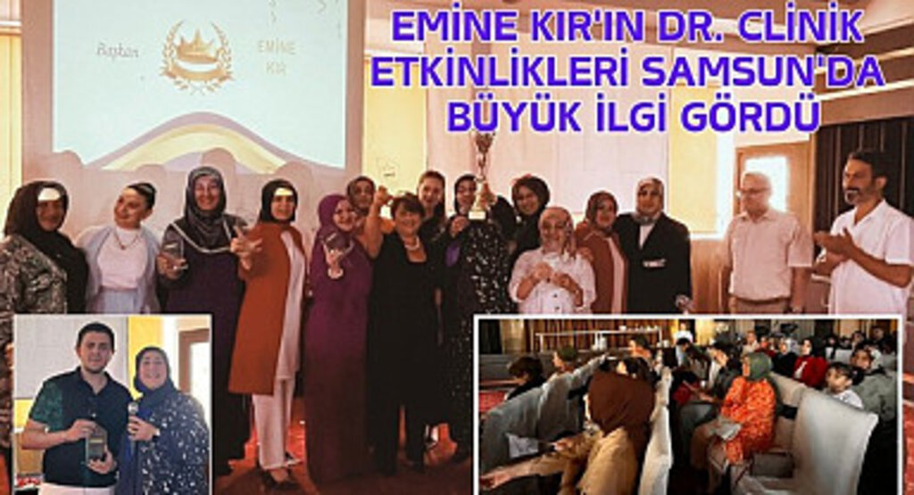 Emine Kır'ın Dr. Clinic etkinlikleri Samsun'da büyük ilgi gördü