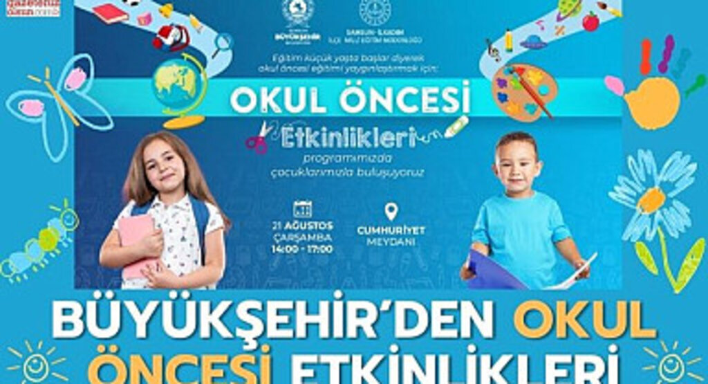 Büyükşehir'den Okul Öncesi Etkinlikleri