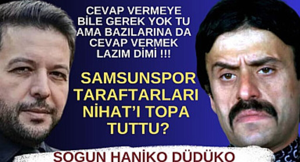 Samsunspor Taraftar Gruplarından Nihat Doğan'a sert tepki