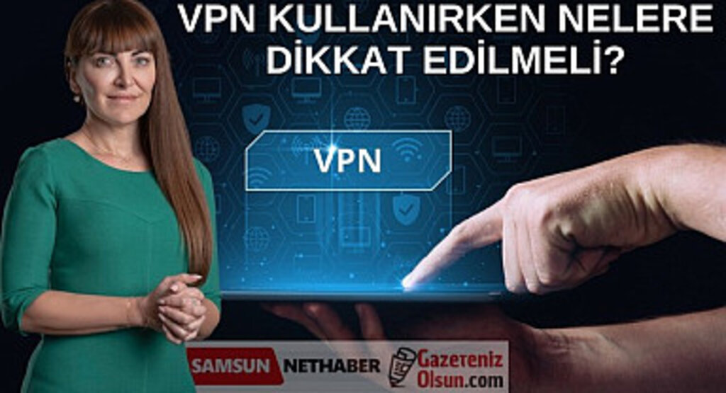 VPN sağlayıcınızı doğru seçin yoksa hassas bilgileriniz gidebilir!