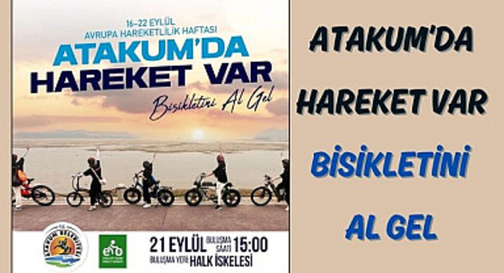 Atakum'da hareket var bisikletini al gel