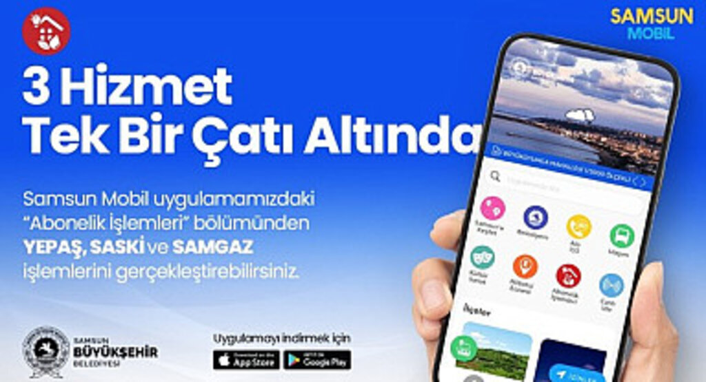 Büyükşehir'in Samsun Mobil uygulamasına Abonelik İşlemleride eklendi