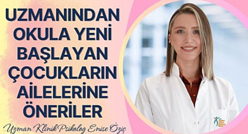 Okula Yeni Başlayan Çocukların Ailelerine Uzman Psikolog'dan Öneriler