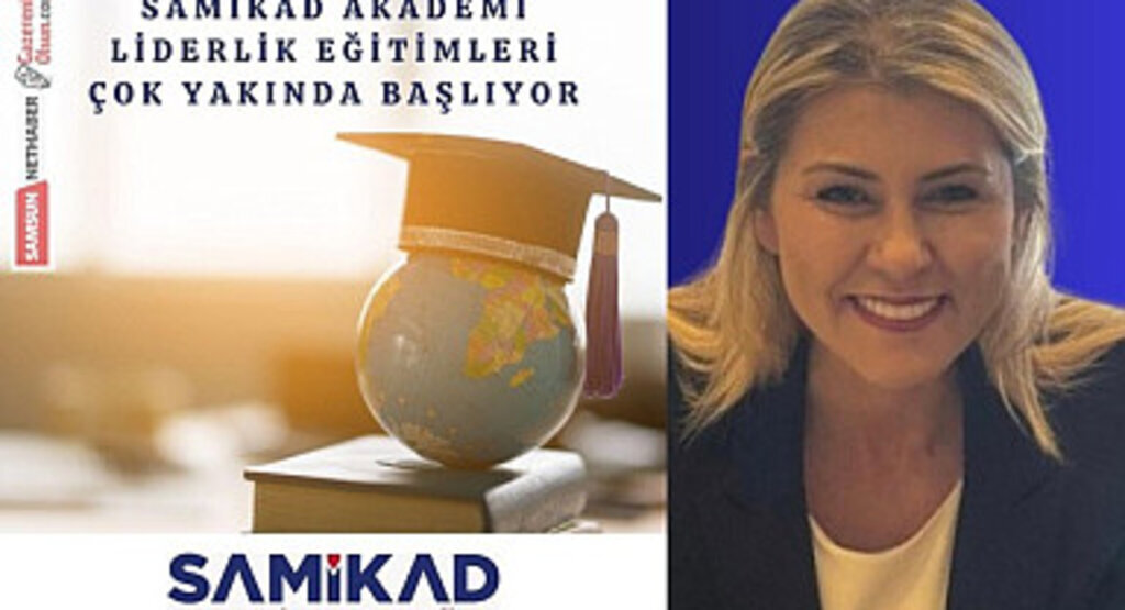 SAMİKAD Akademi kadınlarının ufkunu genişletecek!
