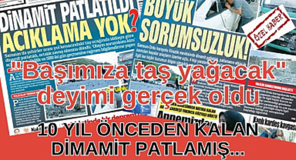 Samsun'daki patlama 10 yıl önceden kalan dinamitten olmuş!