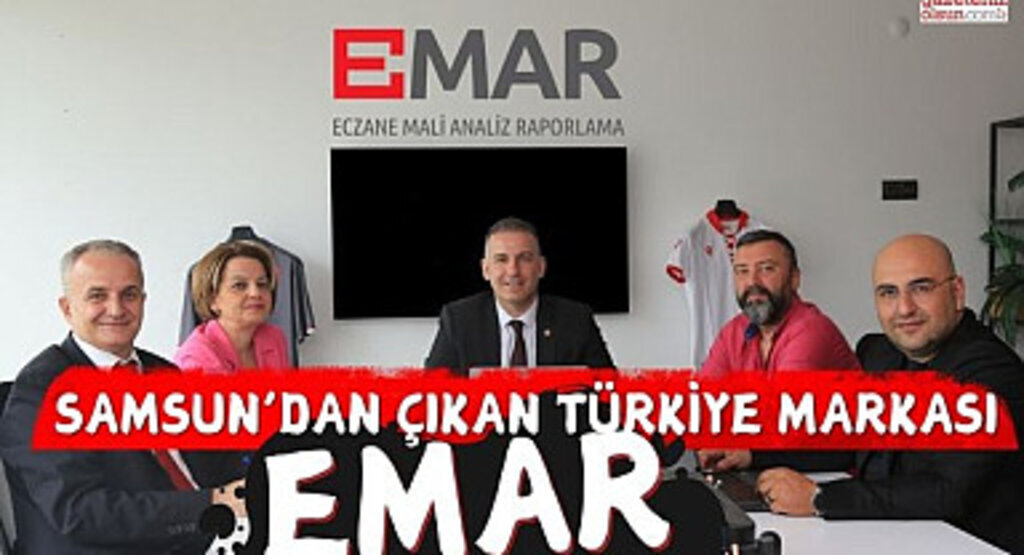 Samsun'dan çıkan Türkiye markası: EMAR 