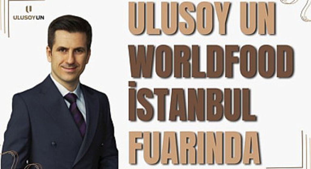 Ulusoy Un Worldfood İstanbul Fuarında