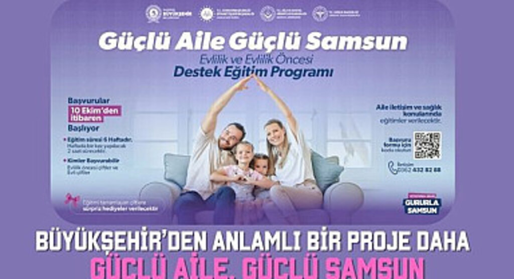 Büyükşehir'den Güçlü Aile Güçlü Samsun Projesi