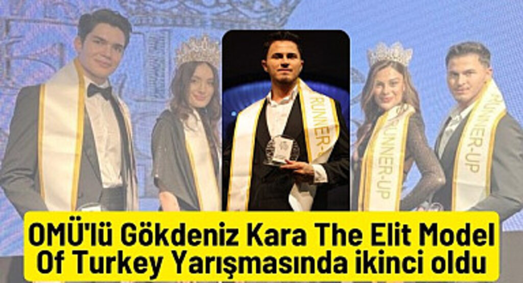 Gökdeniz Kara The Elit Model Of Turkey Yarışmasında ikinci oldu