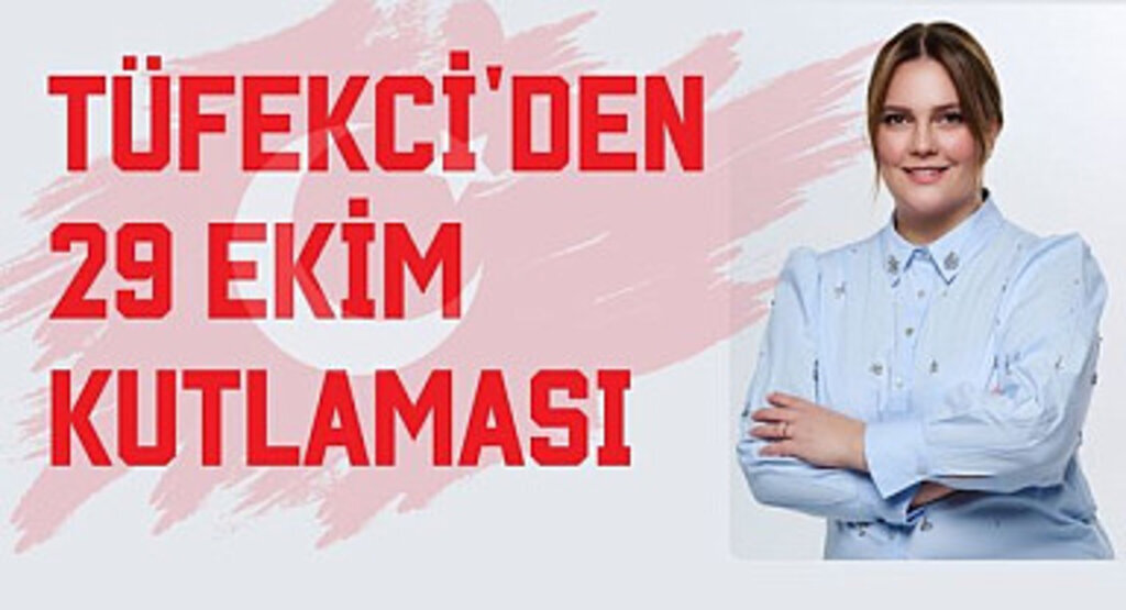 İmren Nilay Tüfekci'den 29 Ekim Mesajı