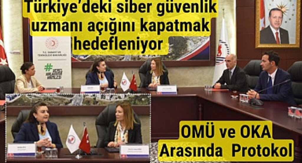 OMÜ ve OKA Arasında Türkiye Siber Vatan Programı Protokolü