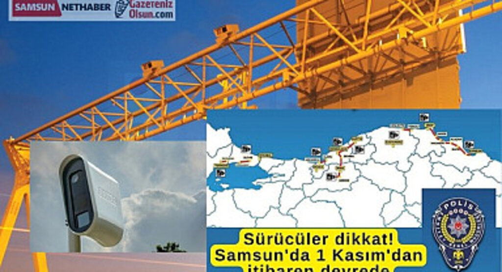 Samsun'da Ortalama Hız İhlal Tespit Sistemi Hız Koridoru başlıyor