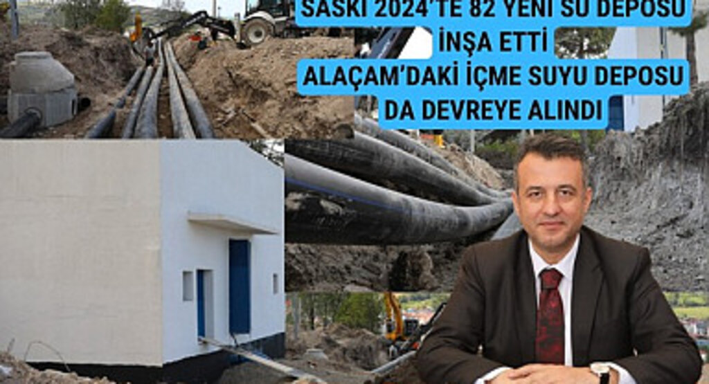 SASKİ 2024 yılında 82 yeni su deposu inşa etti