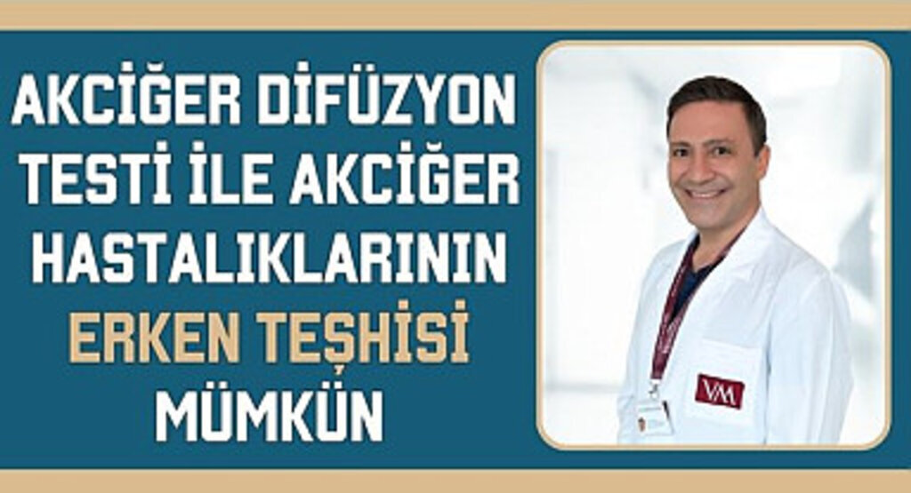 Akciğer difüzyon testi ile akciğer hastalıklarının erken teşhisi mümkün