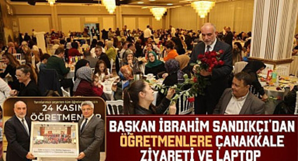 Başkan Sandıkçı'dan Öğretmenlere Çanakkale Ziyareti ve Laptop 