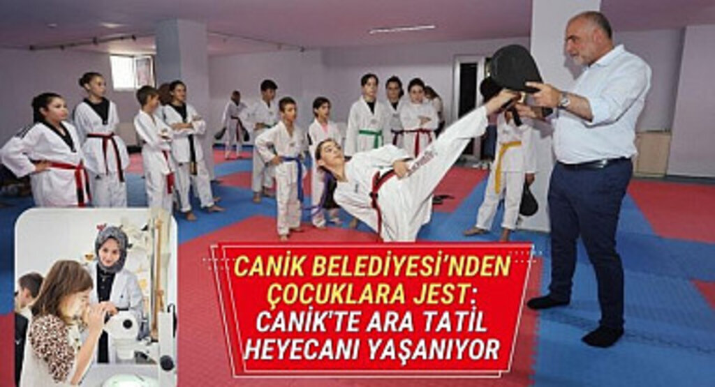 Canik'te Ara Tatil Heyecanı Yaşanıyor