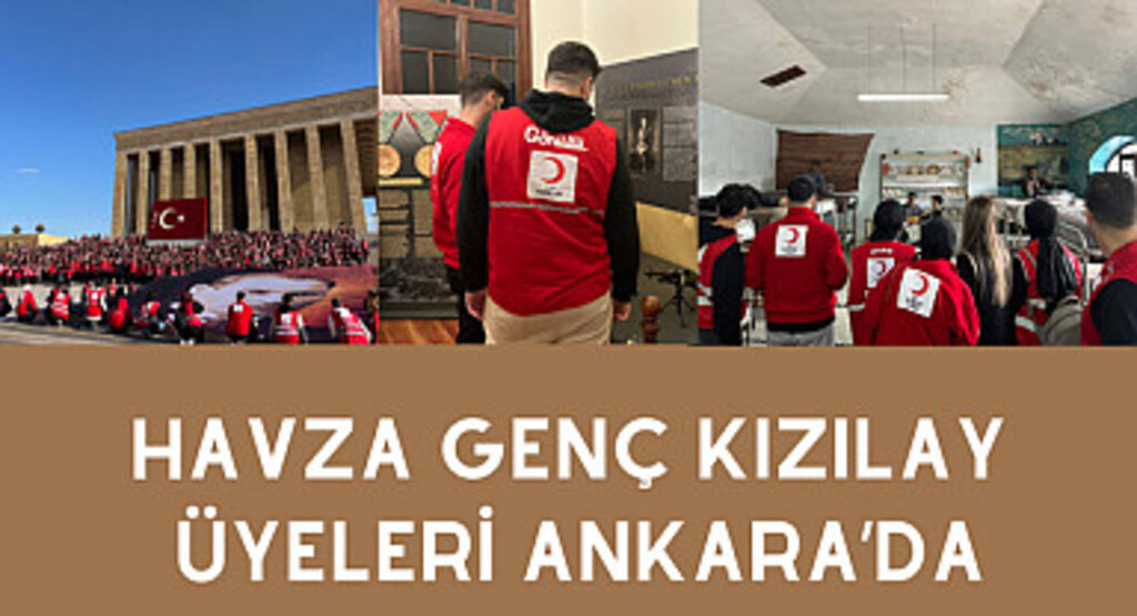 Havza Genç Kızılay Üyeleri Ankara’da