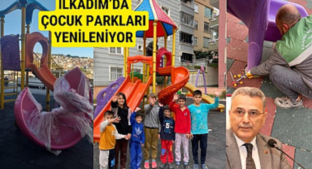 İlkadım Belediyesi ilçedeki çocuk parklarını yeniliyor