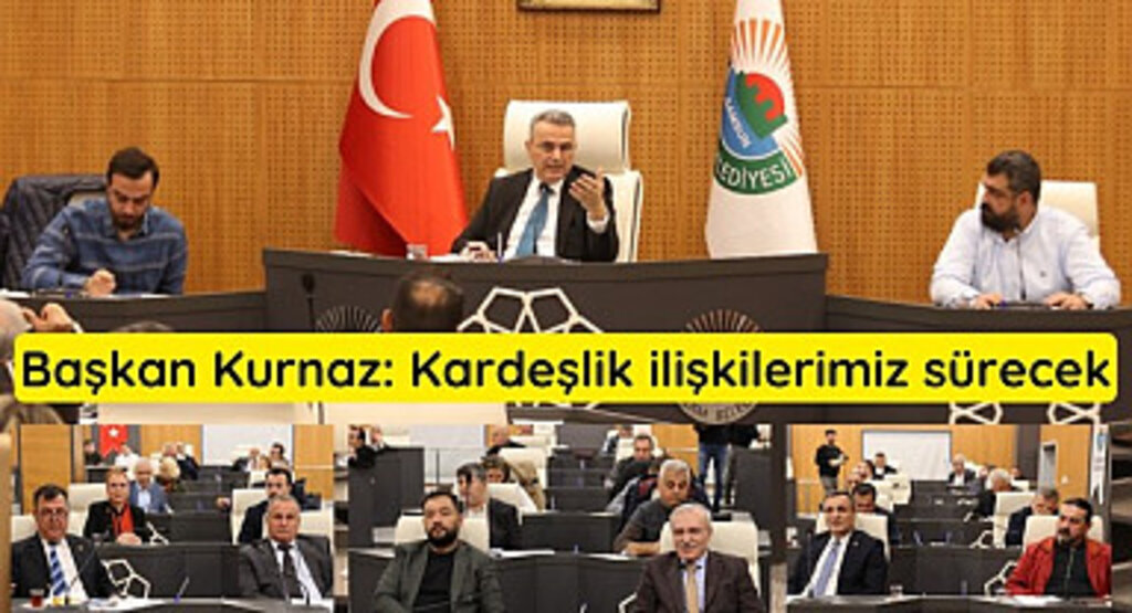 İlkadım Belediyesi'nin kardeşlik ilişkileri sürecek