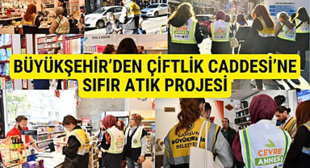 Samsun Büyükşehir Belediyesi'nden Sıfır Atık Projesi
