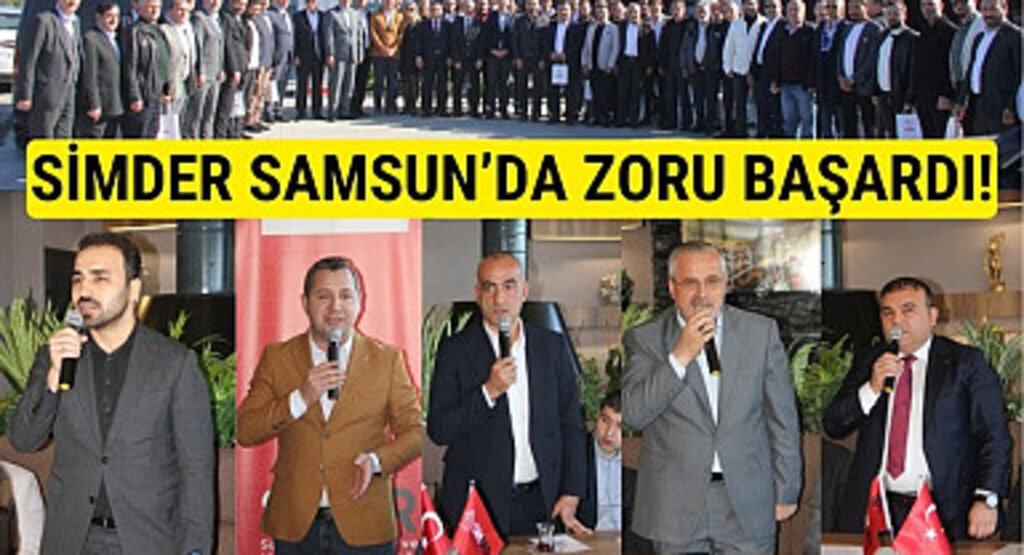 SİMDER, Samsun’un Üç İlçesindeki İnşaat Sektörü Temsilcilerini Bir Araya Getirdi