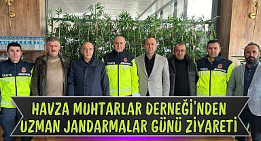 Havza Muhtarlar Derneğinden Uzman Jandarmalar Günü Ziyareti
