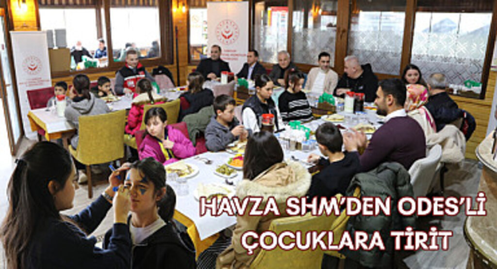 Havza SHM’den ODES’li çocuklara tirit