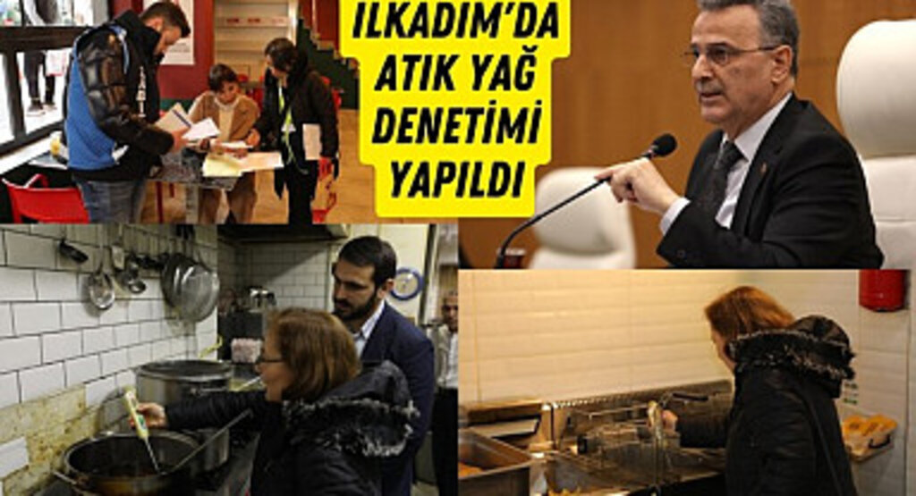 İlkadım Belediyesi'nden atık yağ denetimi