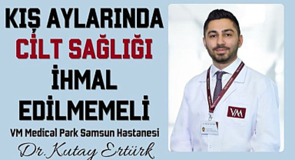 Kış aylarında cilt sağlığı ihmal edilmemeli