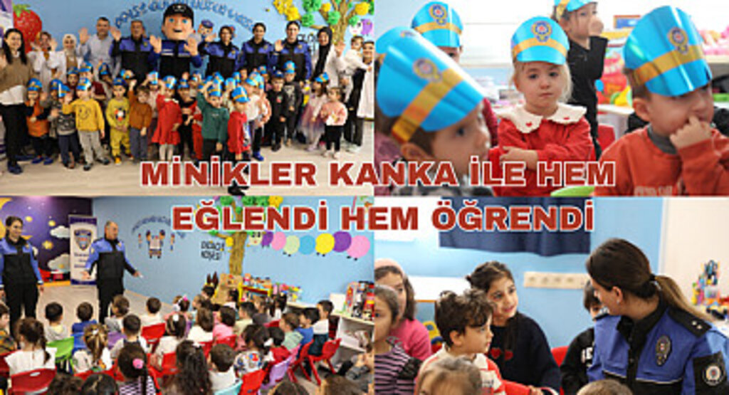 Minikler Kanka ile hem eğlendi hem öğrendi