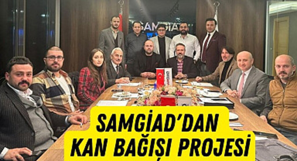 SAMGİAD ve Kızılay Arasında Kan Bağışı Protokolü