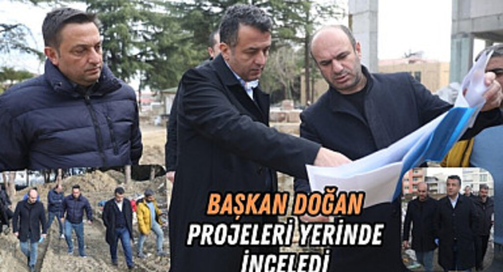 Samsun'da projeler bir bir yükseliyor, Başkan Doğan'dan yerinde inceleme