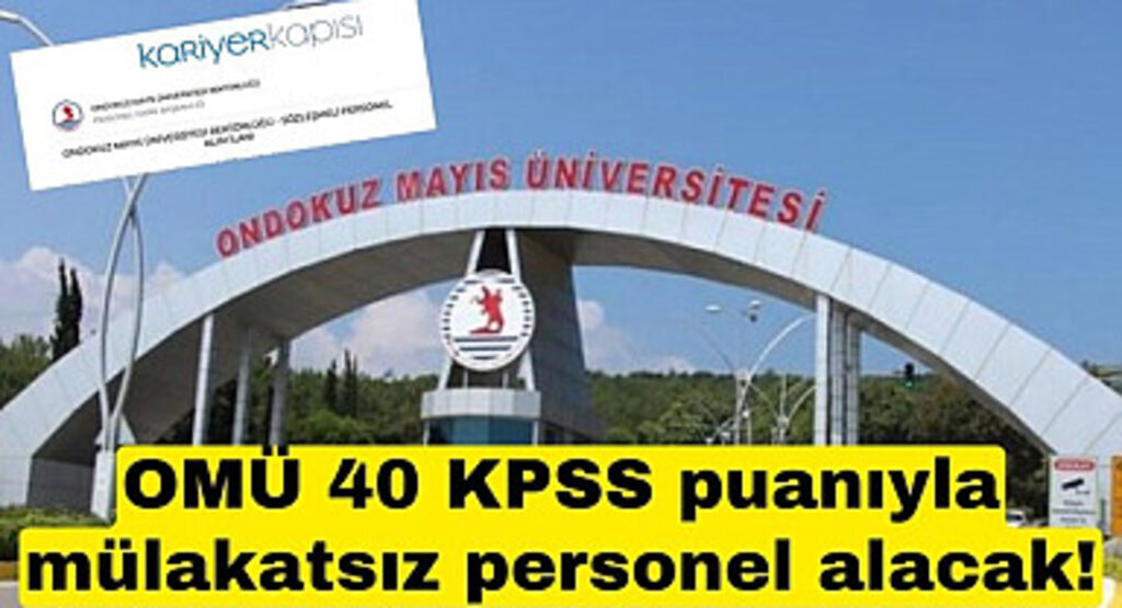 Samsun Ondokuz Mayıs Üniversitesi 220 personel alacak