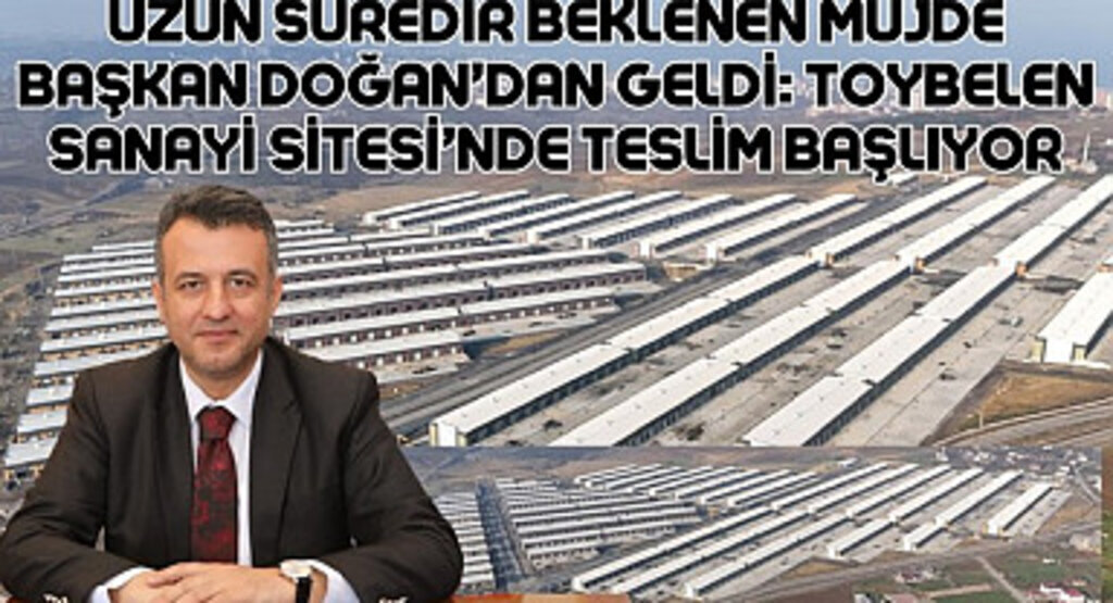 Samsun Toybelen Sanayi Sitesi'nde işyeri teslimi başlıyor