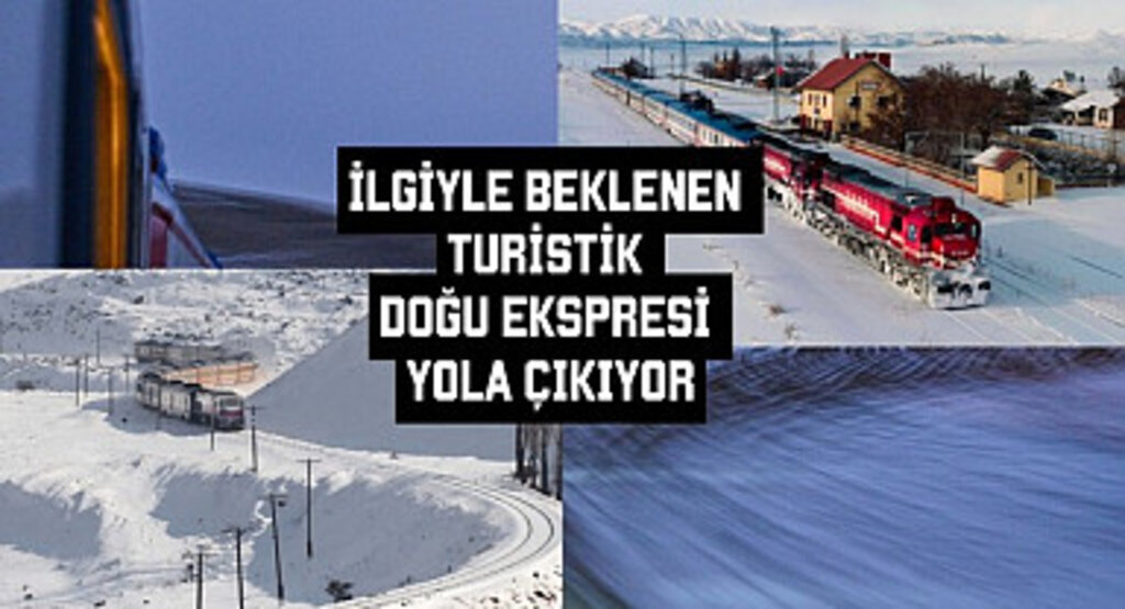 Turistik Doğu Ekspresi Yeni Sezon Seferleri Başlıyor