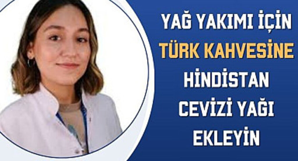Yağ yakımı için Türk kahvesine Hindistan cevizi yağı ekleyin