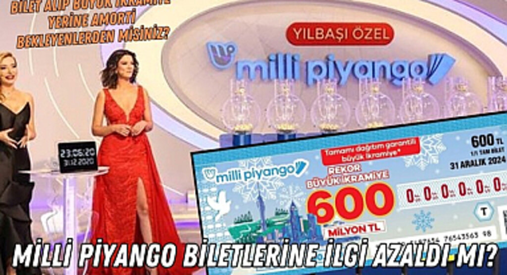 Yılbaşı Milli Piyango Biletlerine ilgi neden azaldı?