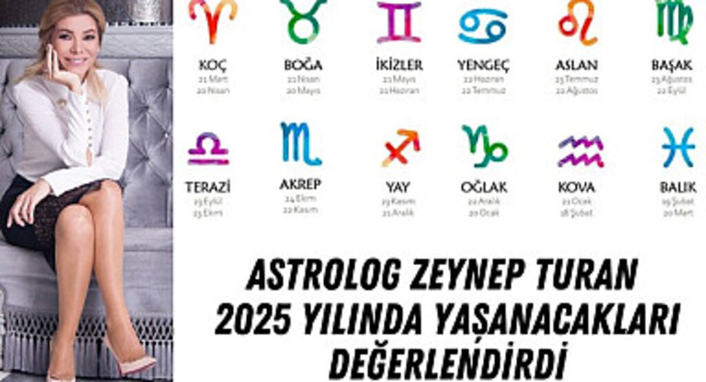 Astrolog Zeynep Turan: Meraklıları İçin 2025 İlginç Bir Yıl Olacak