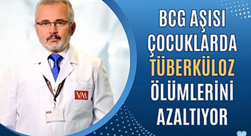 BCG aşısı çocuklarda tüberküloz ölümlerini azaltıyor
